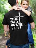 This Dad Prays Gospel Short Sleeved Christian T Shirt