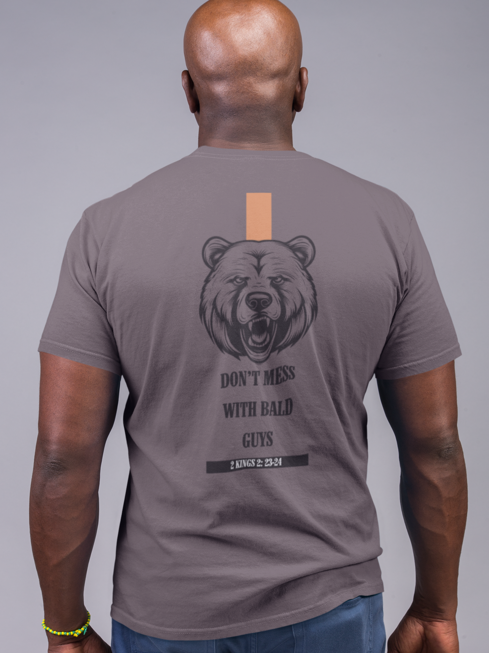 Don't Mess with Bald Guys Bear Face Gospel Short Sleeved Christian T-Shirt