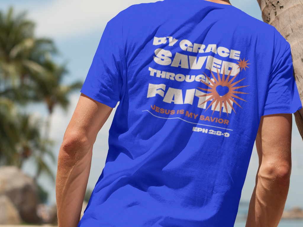 Eph. 2:8-9 By Grace Saved Through Faith Gospel Short Sleeved Christian T-Shirt