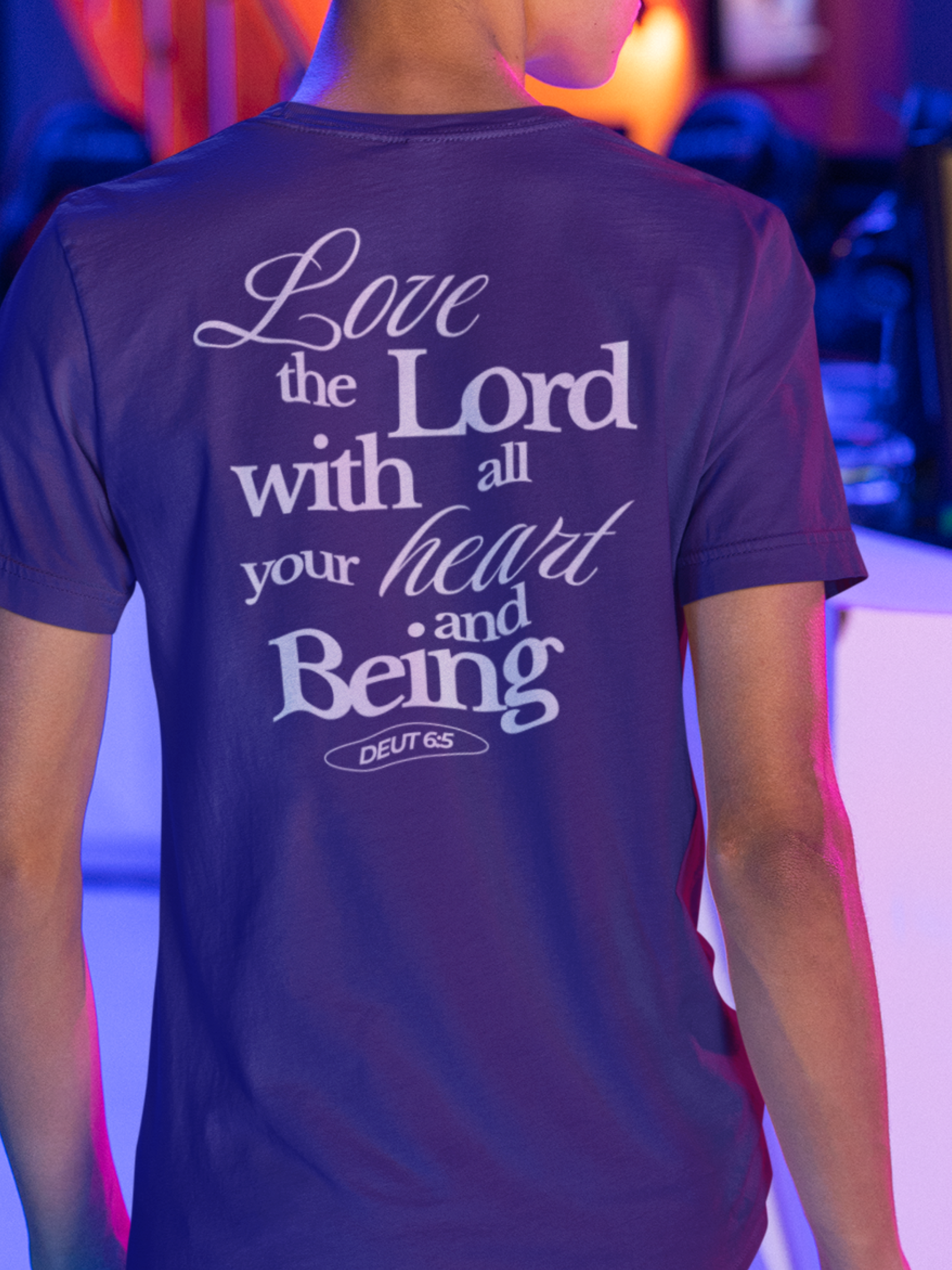 Love the Lord With All Your Heart and Being Gospel Short Sleeved Christian T-shirt