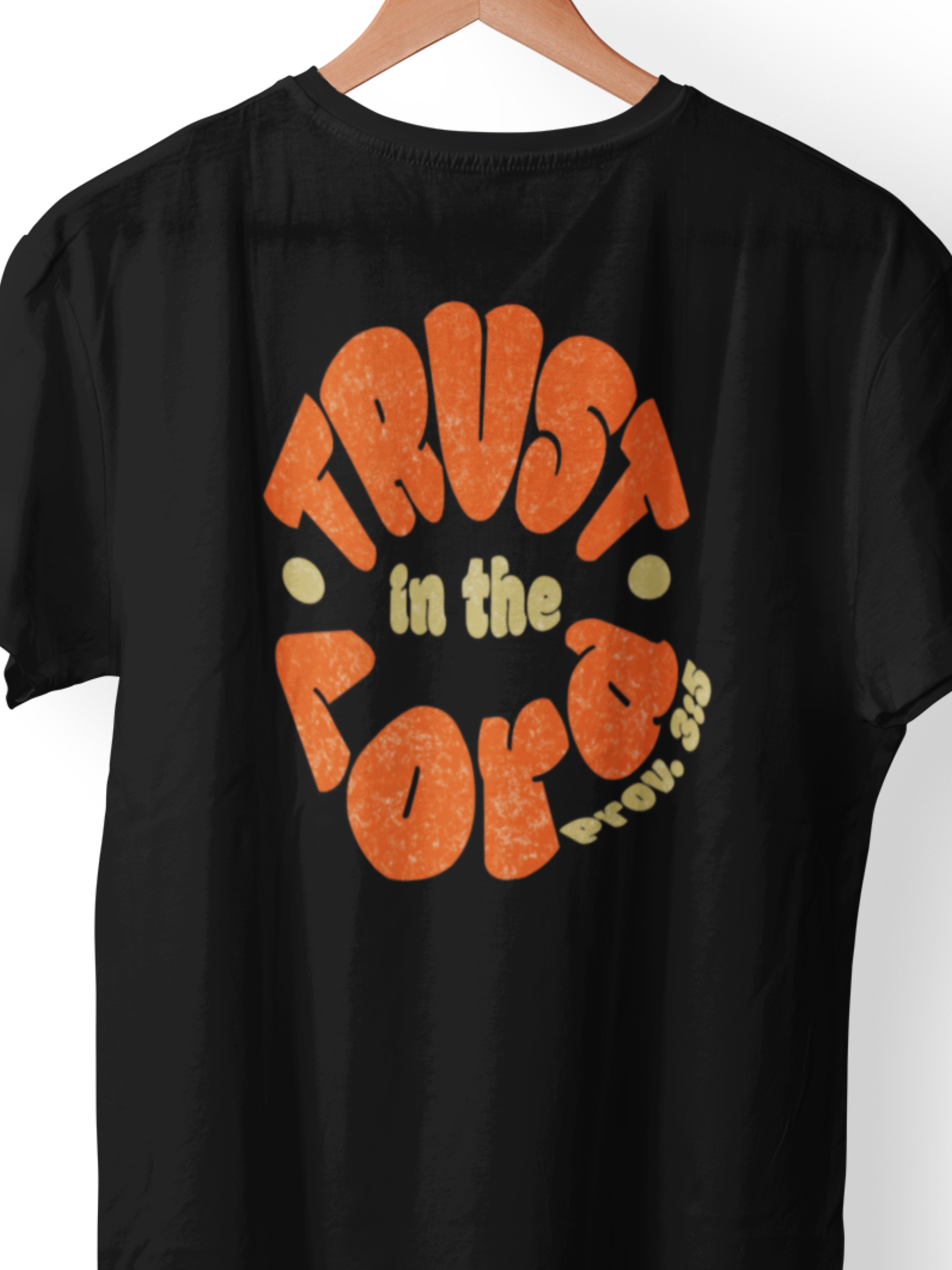 Trust in the Lord and Lean Not to Your Own Understanding Gospel Short Sleeved Christian T-shirt