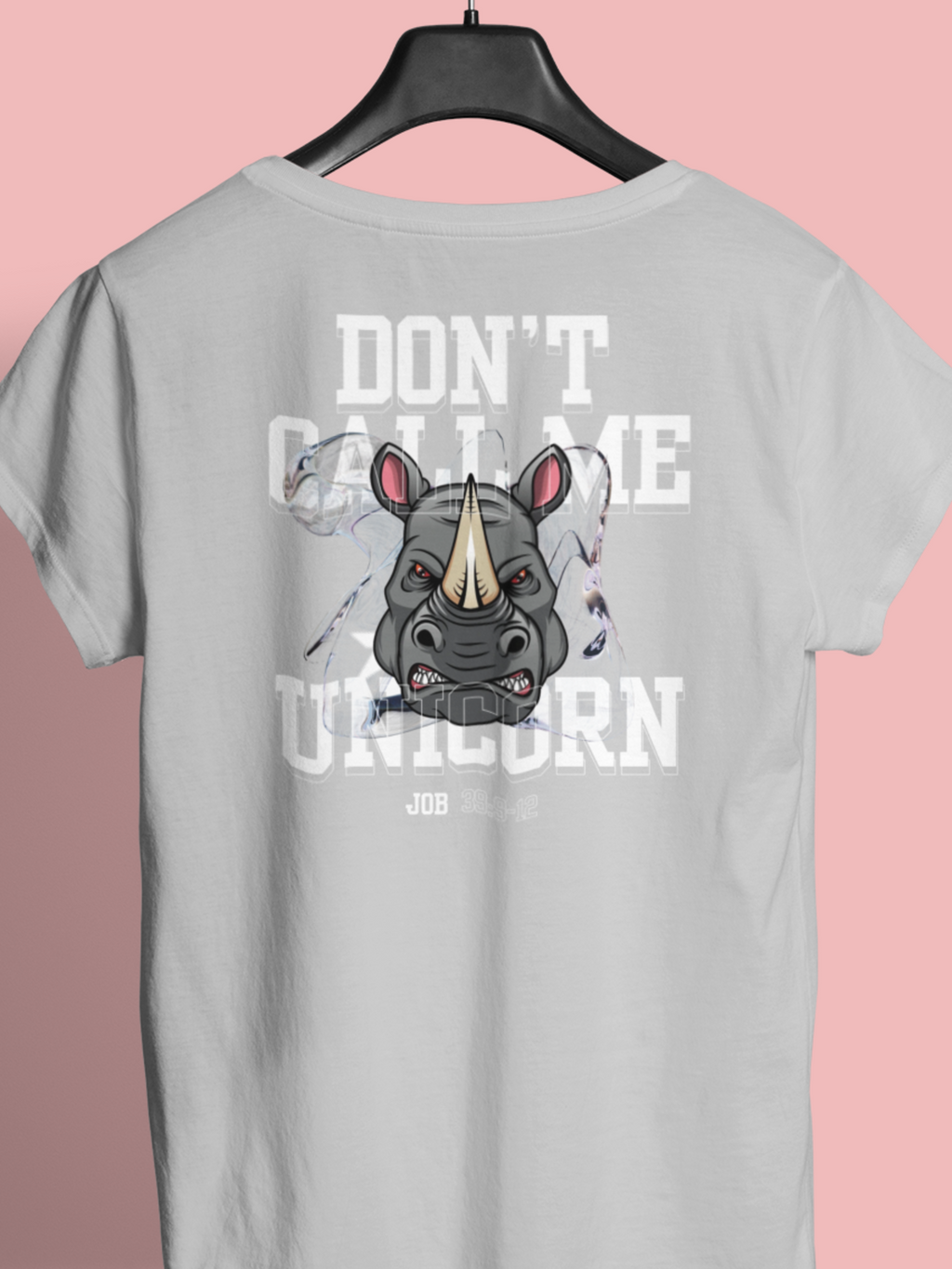 Don't Call Me Unicorn Gospel Short Sleeved Christian T Shirt